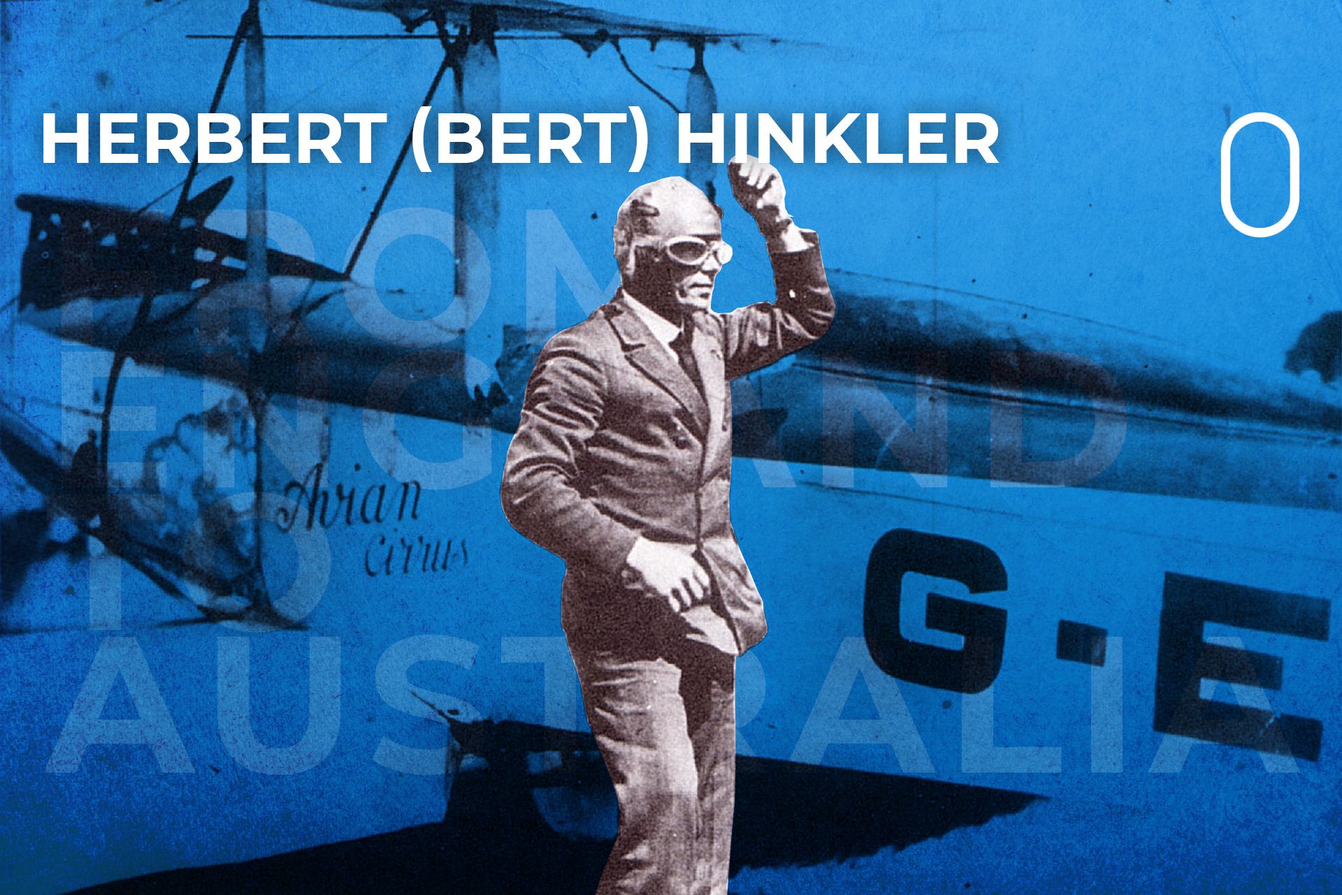 bert-hinkler-the-first-pilot-to-fly-solo-from-england-to-australia