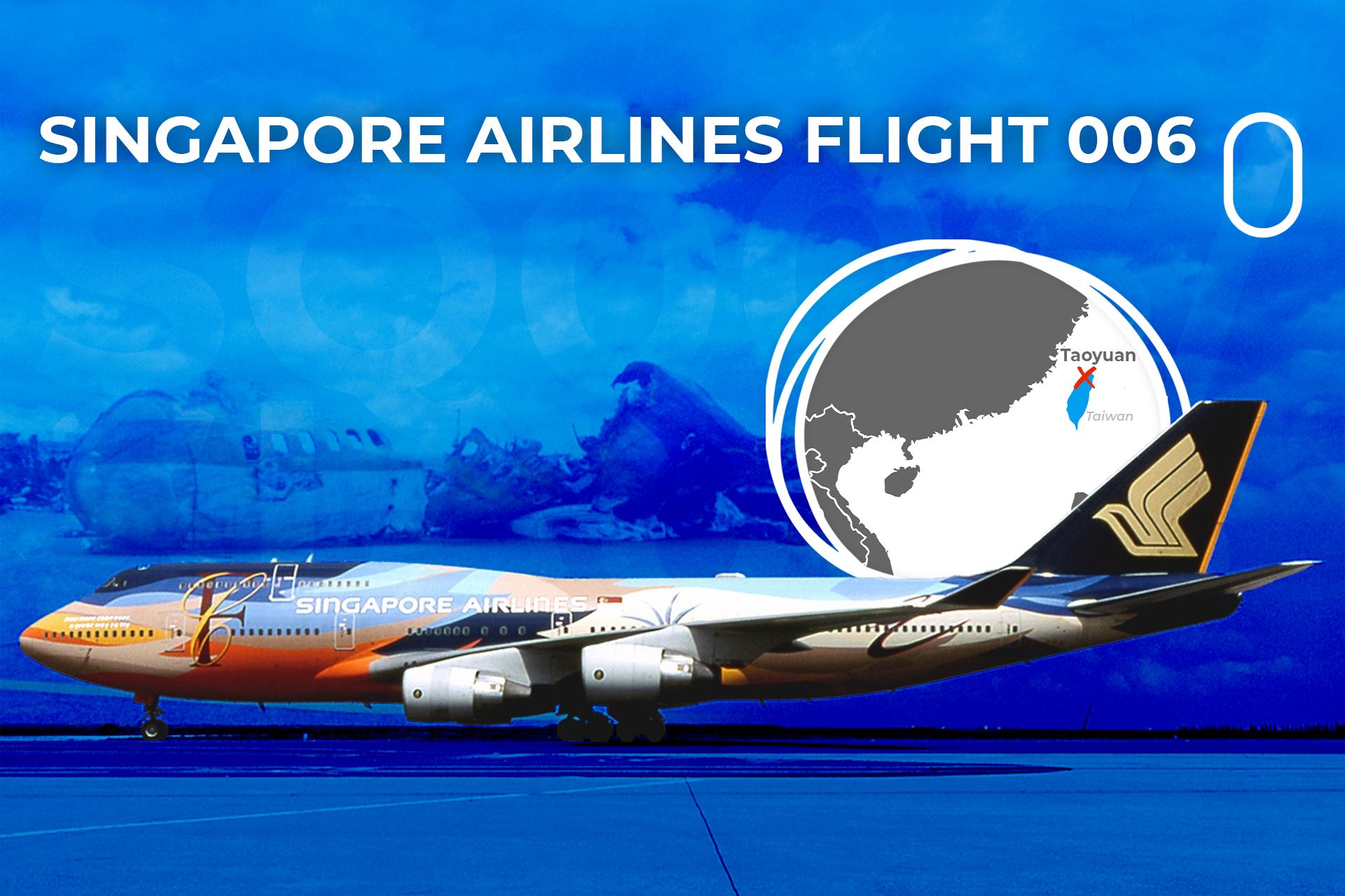 The Fatal Errors That Caused The Loss Of Singapore Airlines Flight 006