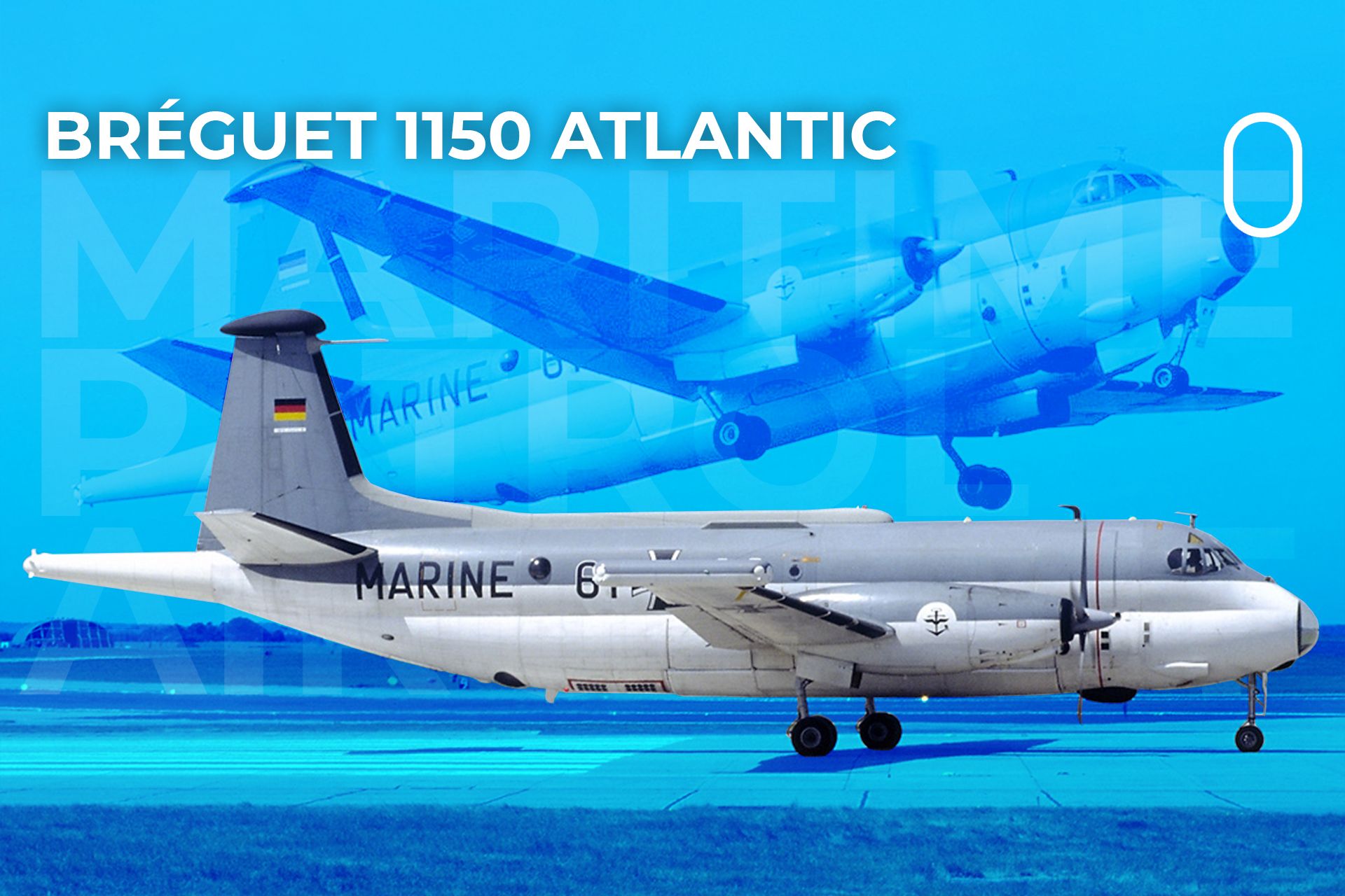 The Story Of The Bréguet 1150 'Atlantic' Maritime Patrol Aircraft