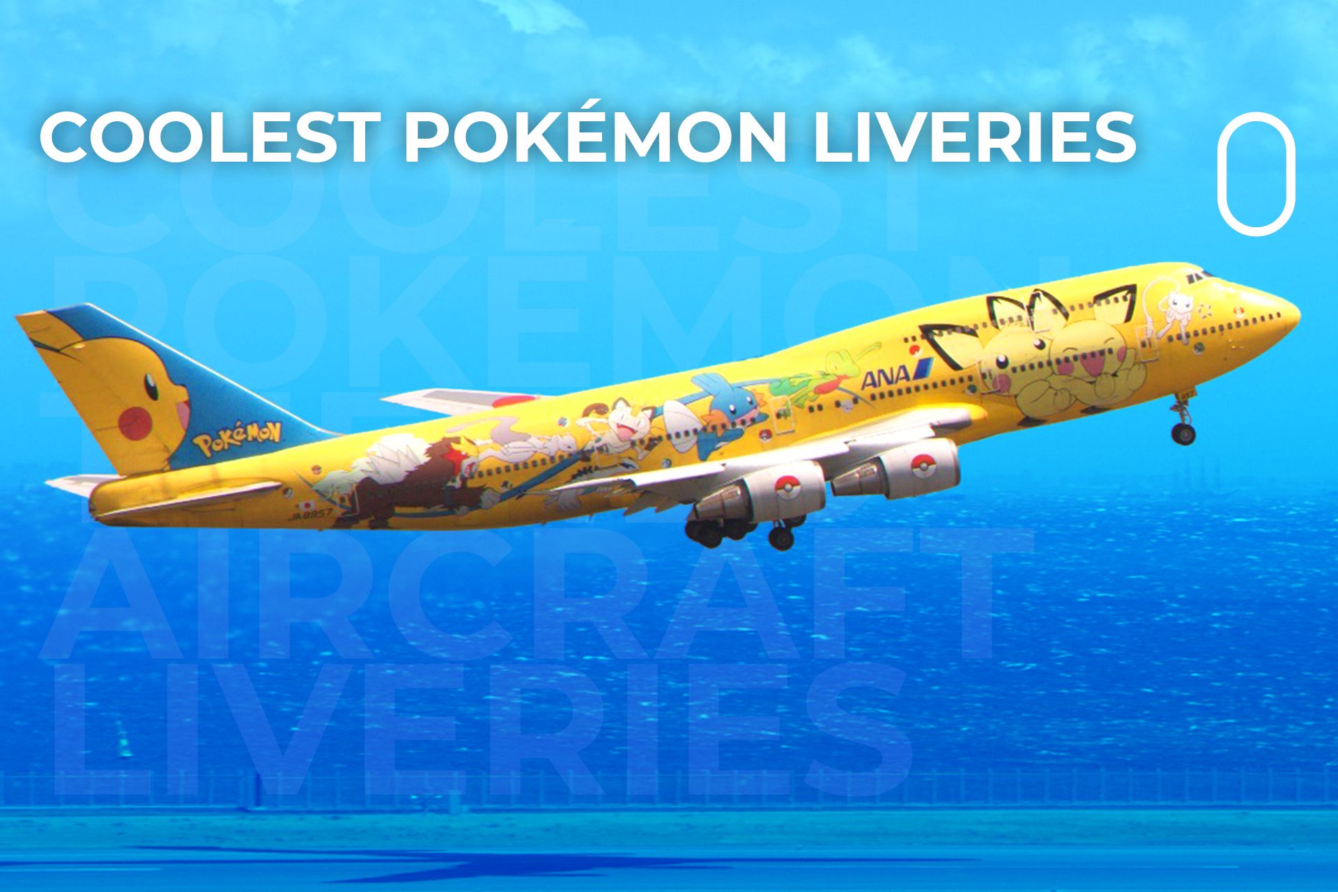 Top 5: The Coolest Pokémon-Themed Aircraft Liveries