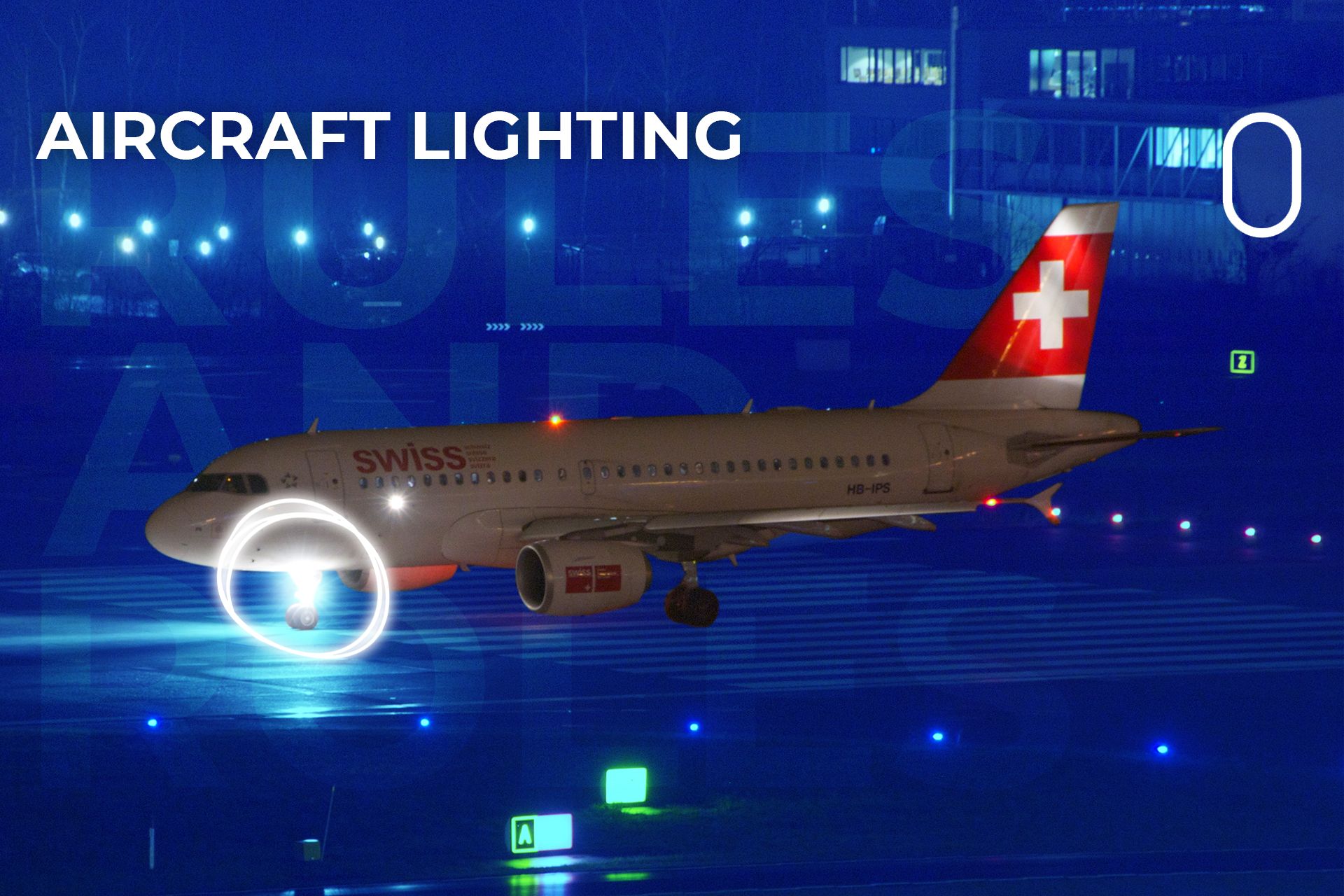 Aircraft Lighting: Rules And Roles