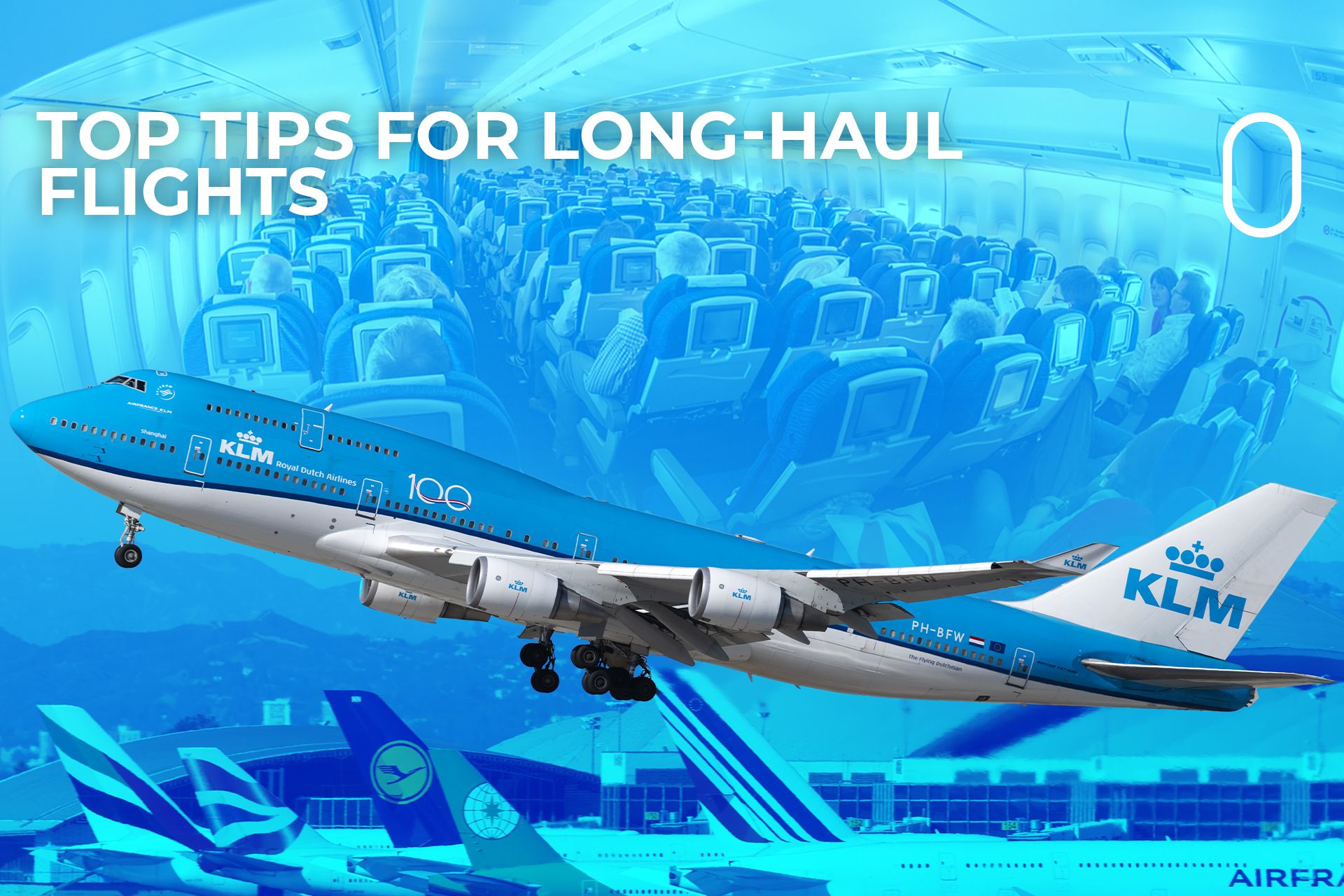 Best Travel Tips for Long Haul Flights