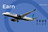 The Different Ways To Earn JetBlue TrueBlue Points
