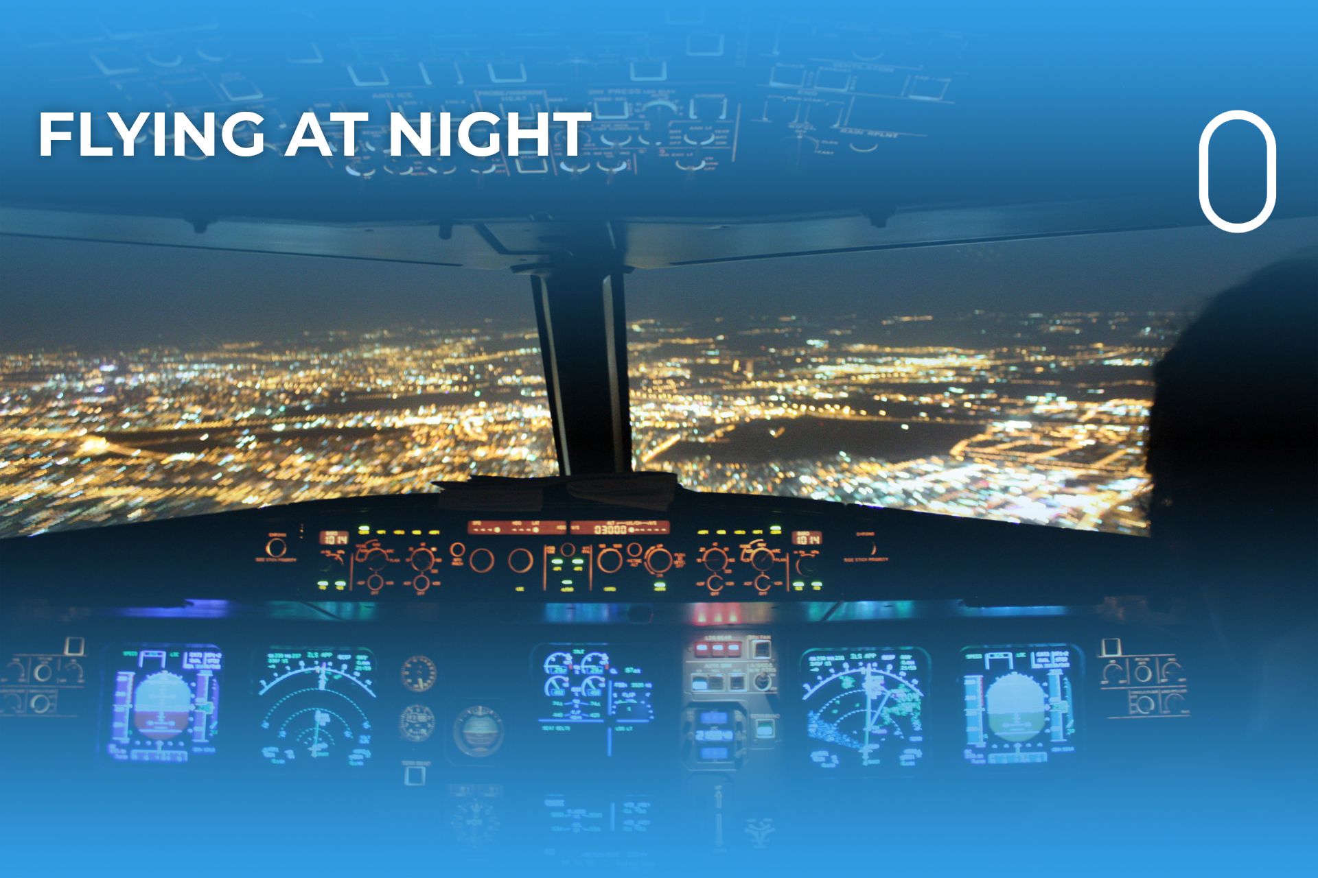 The challenges of flying at night