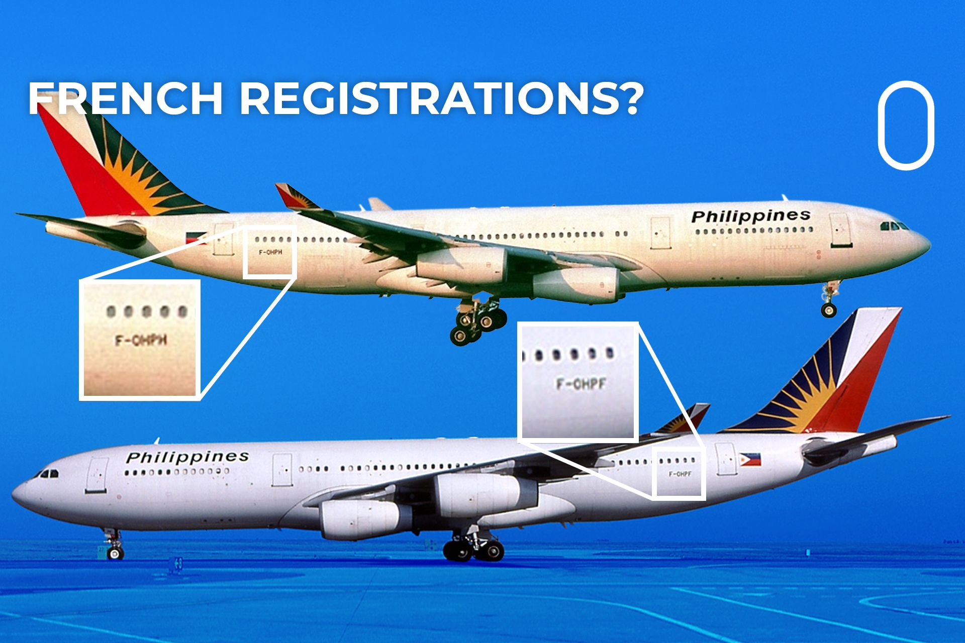 Why Did Some Of Philippine Airlines’ Airbus A340s Initially Have French Registrations?