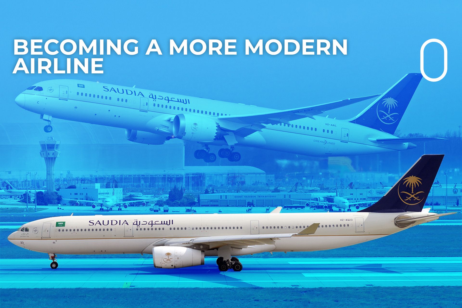 How Saudia Plans To Become A More Modern Airline With Digitalization