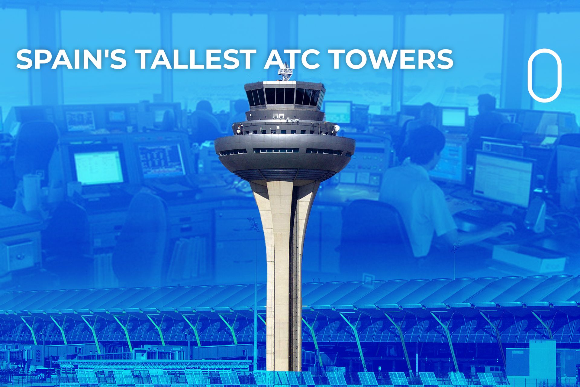 Where Can You Find Spain's Tallest Air Traffic Control Towers?