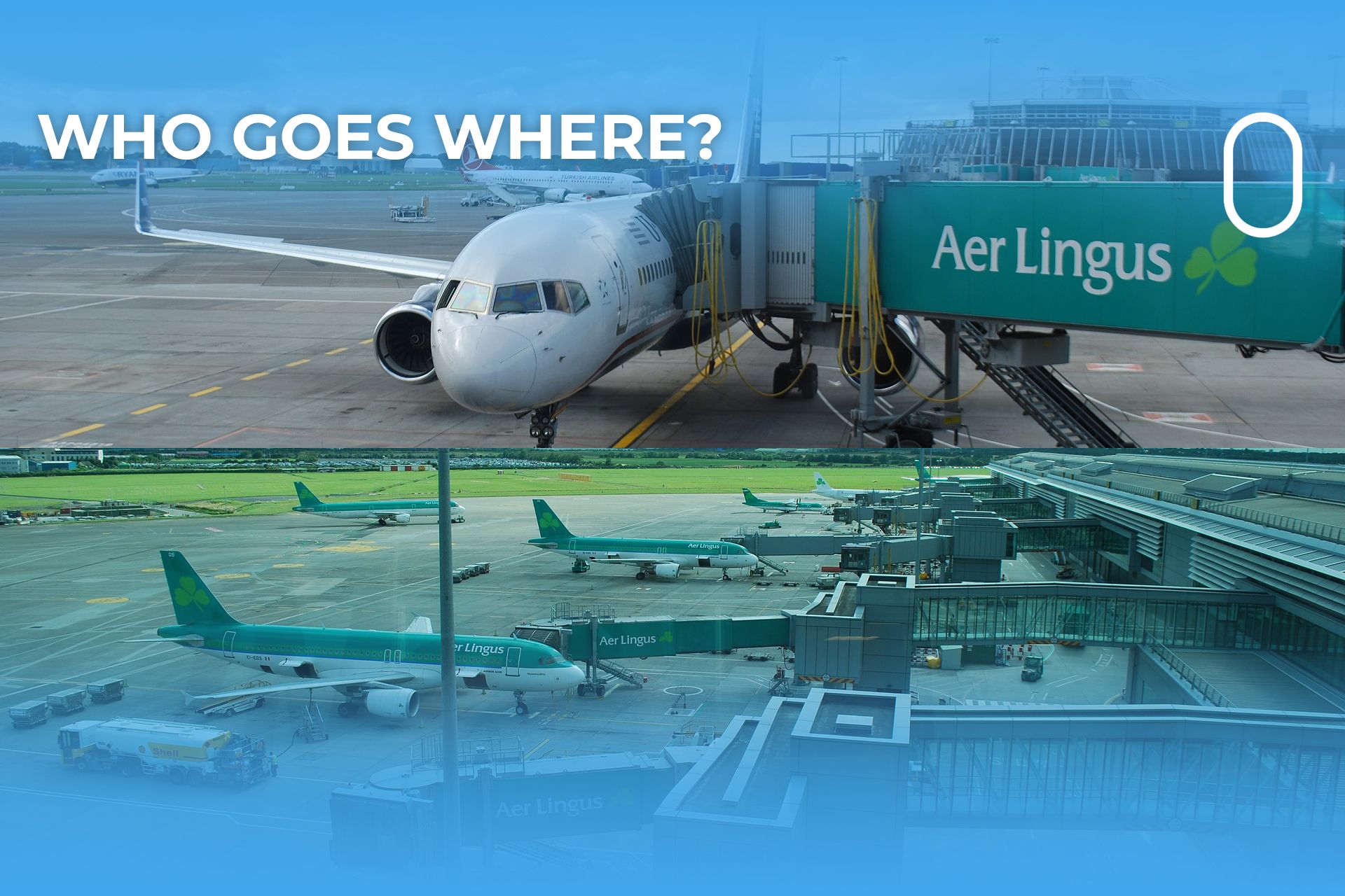 Which Airways Use Which Terminal At Dublin Airport?