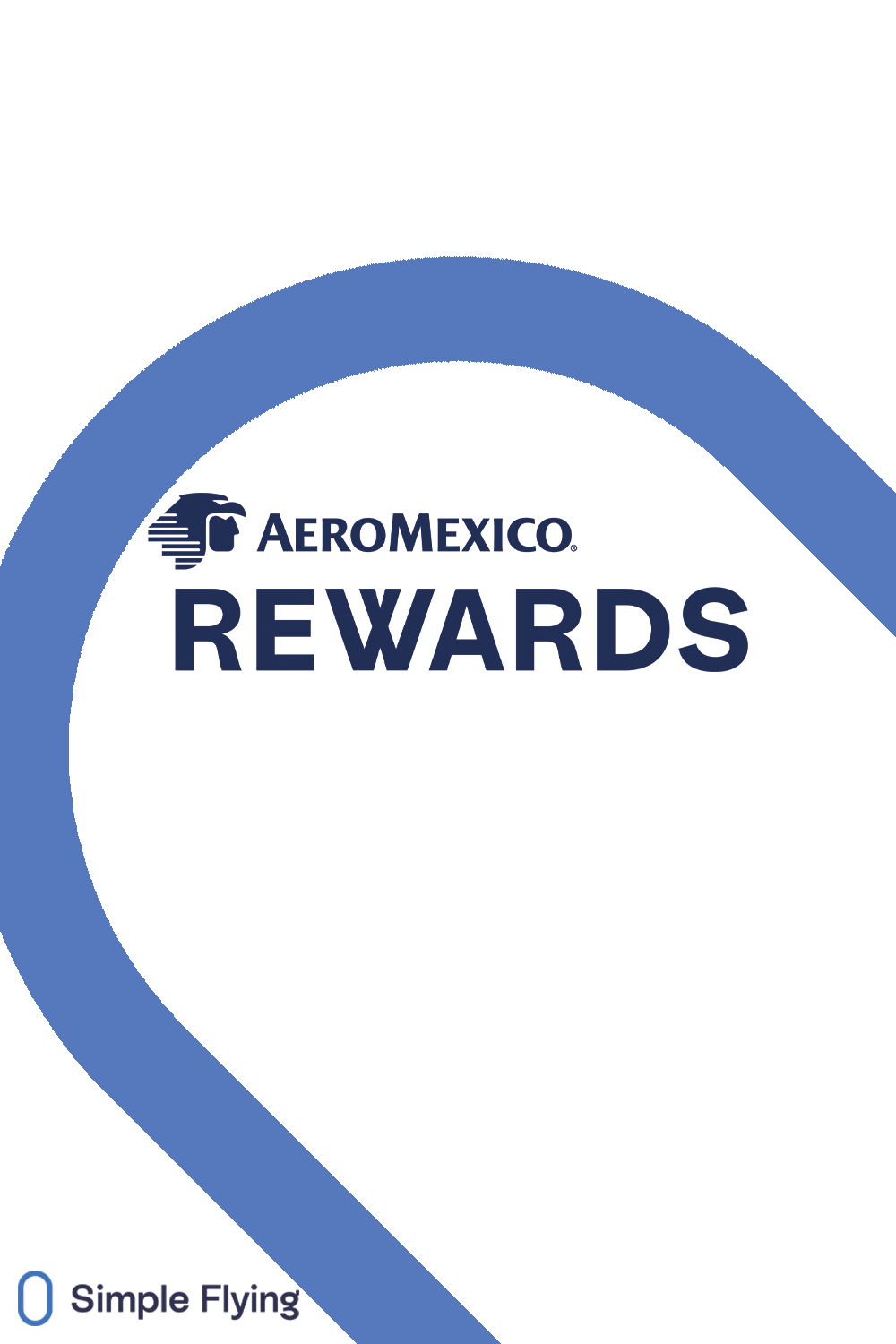 Aeromexico Rewards | Simple Flying