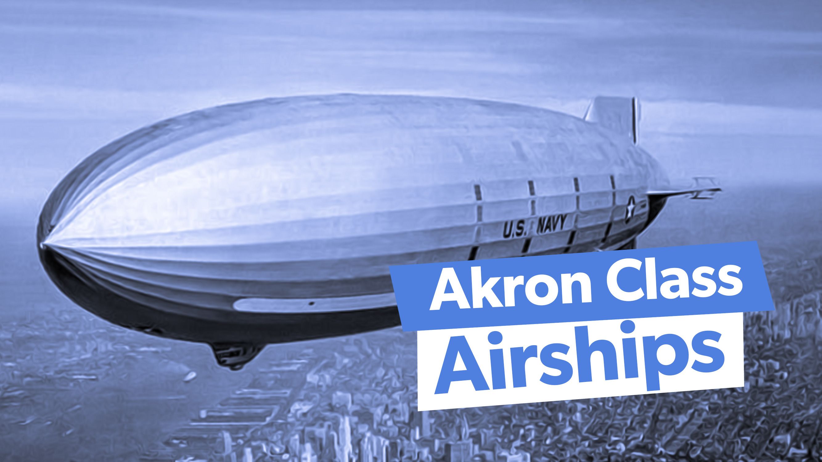 When Aircraft Carriers Fly: What Were Akron Class Airships & Why Were ...