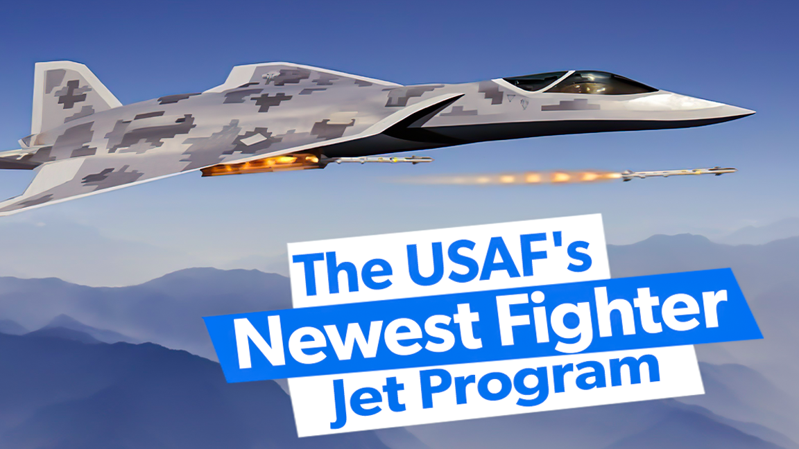 5 Surprising Facts About The USAF's Newest Fighter Jet Program