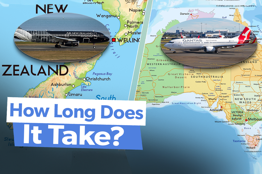 New Zealand To Australia: Examining The Typical Flight Times On The Main Trans-Tasman Routes