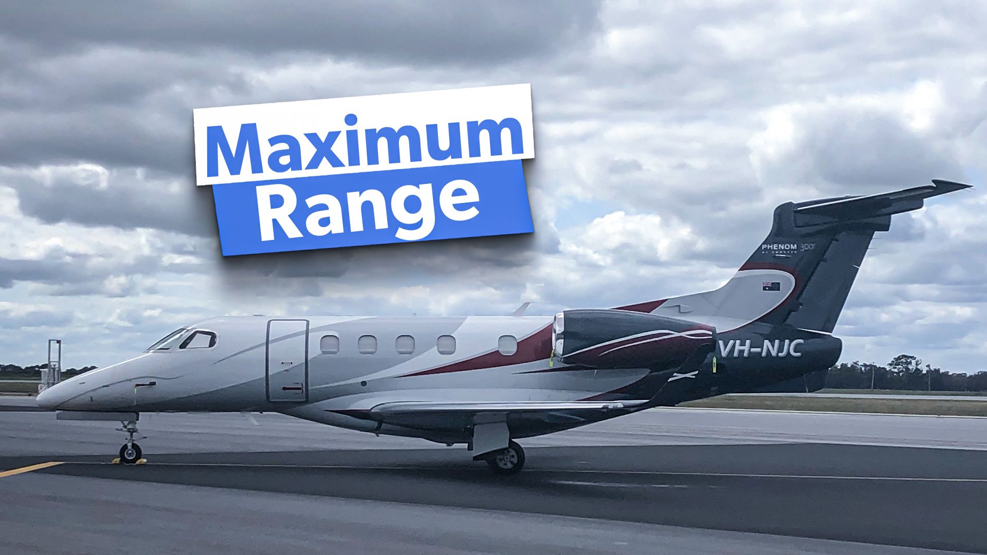 What Is The Maximum Range Of The Embraer Phenom 300?