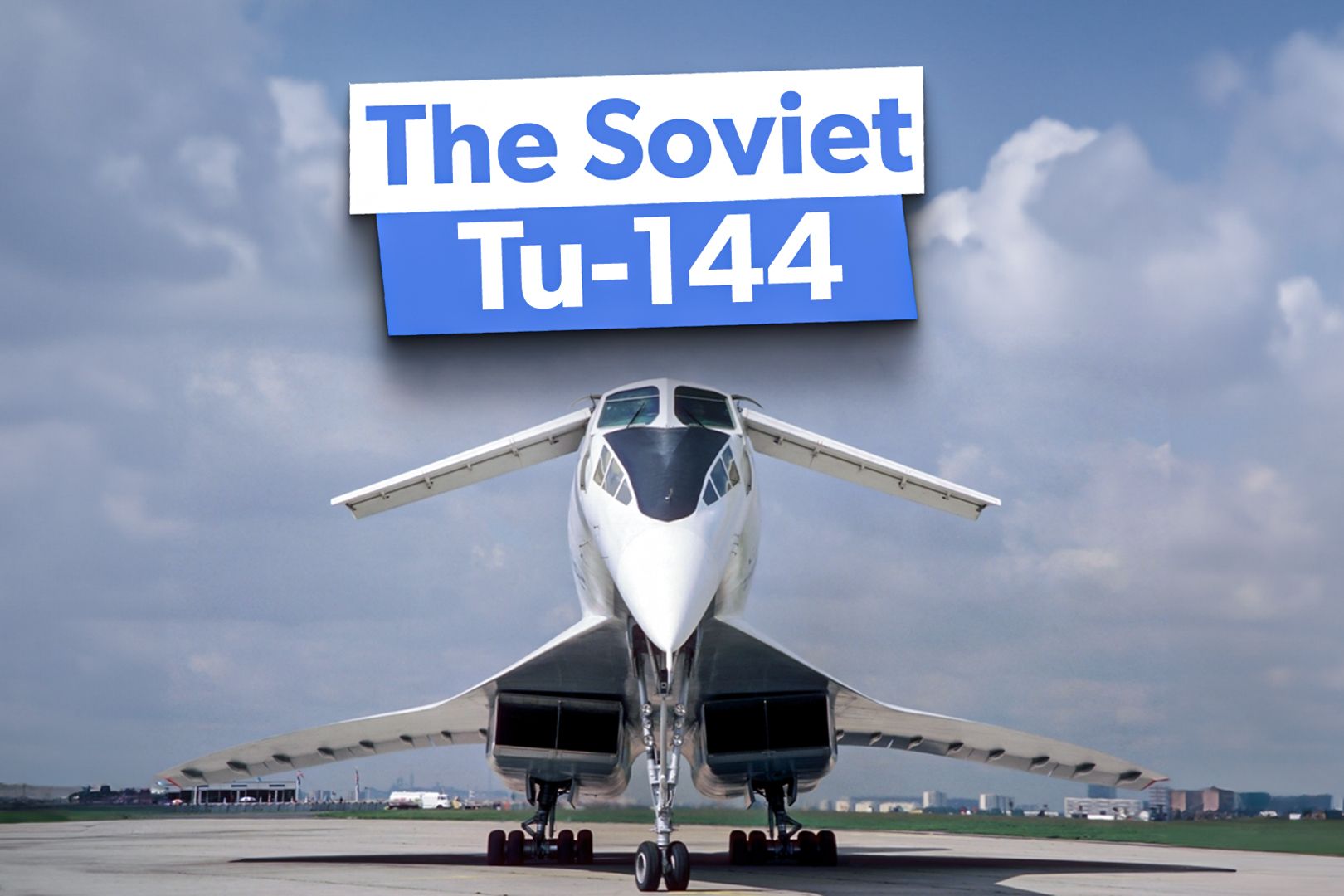 Which Routes Did The Tupolev Tu-144 Serve During Its Short Career?