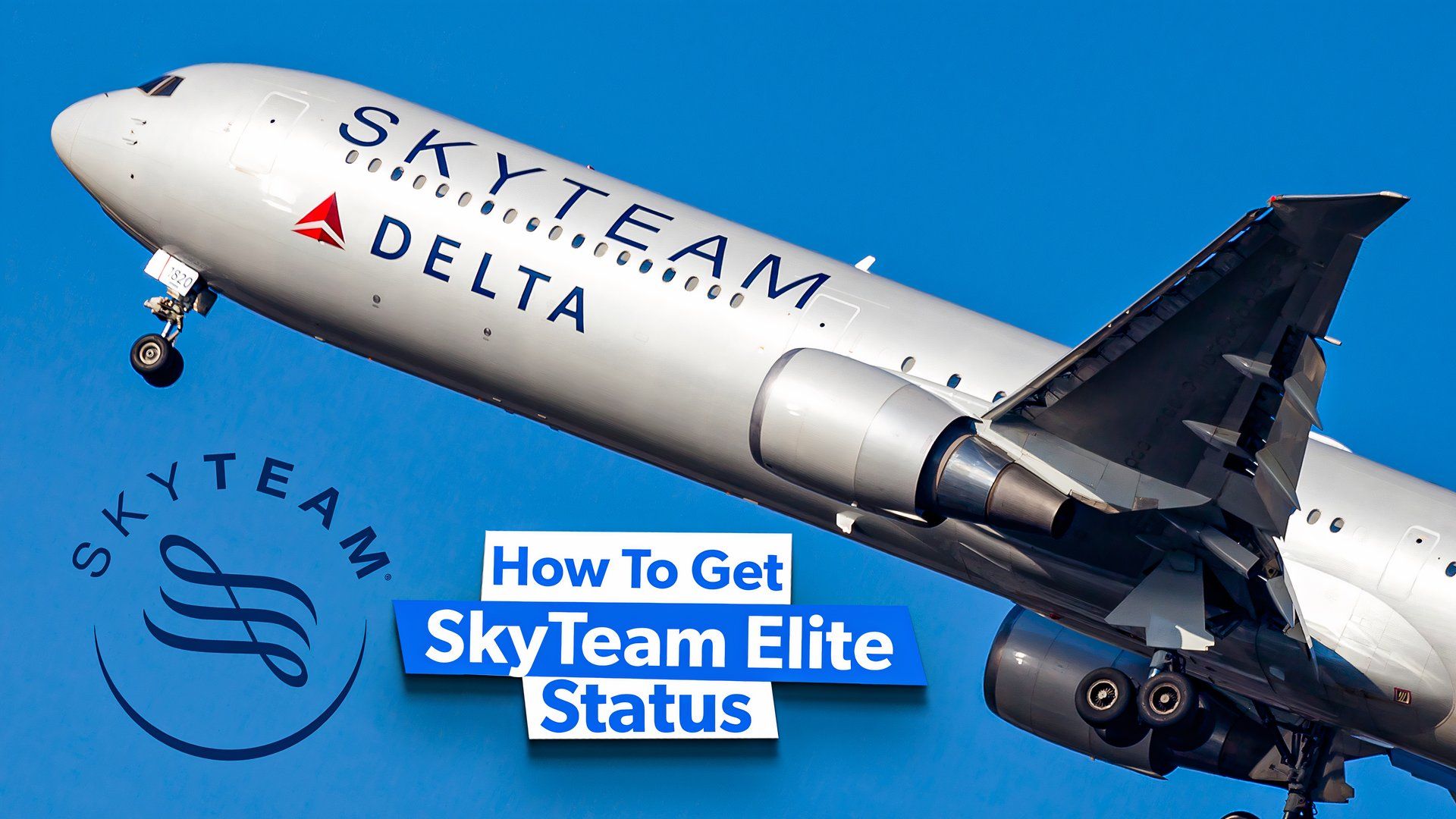 What's The Easiest Way Earn To SkyTeam Elite Status?