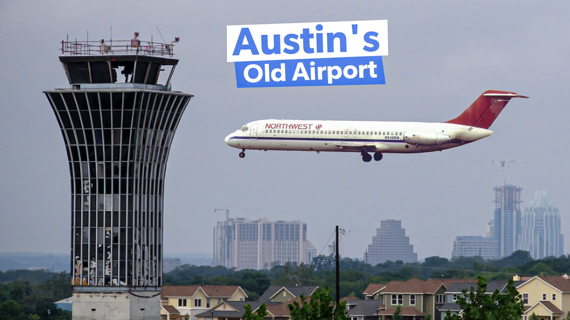 What happened to Austin’s original air hub?