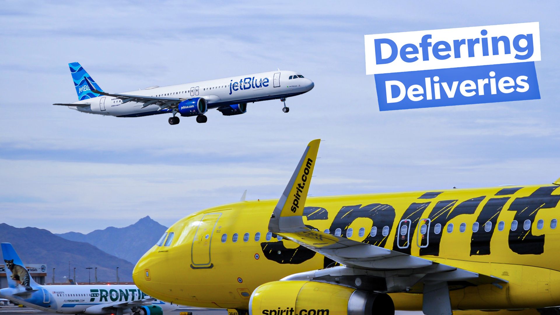 Analysis: Which US-Based Airlines Have Deferred Airbus Deliveries & Why?
