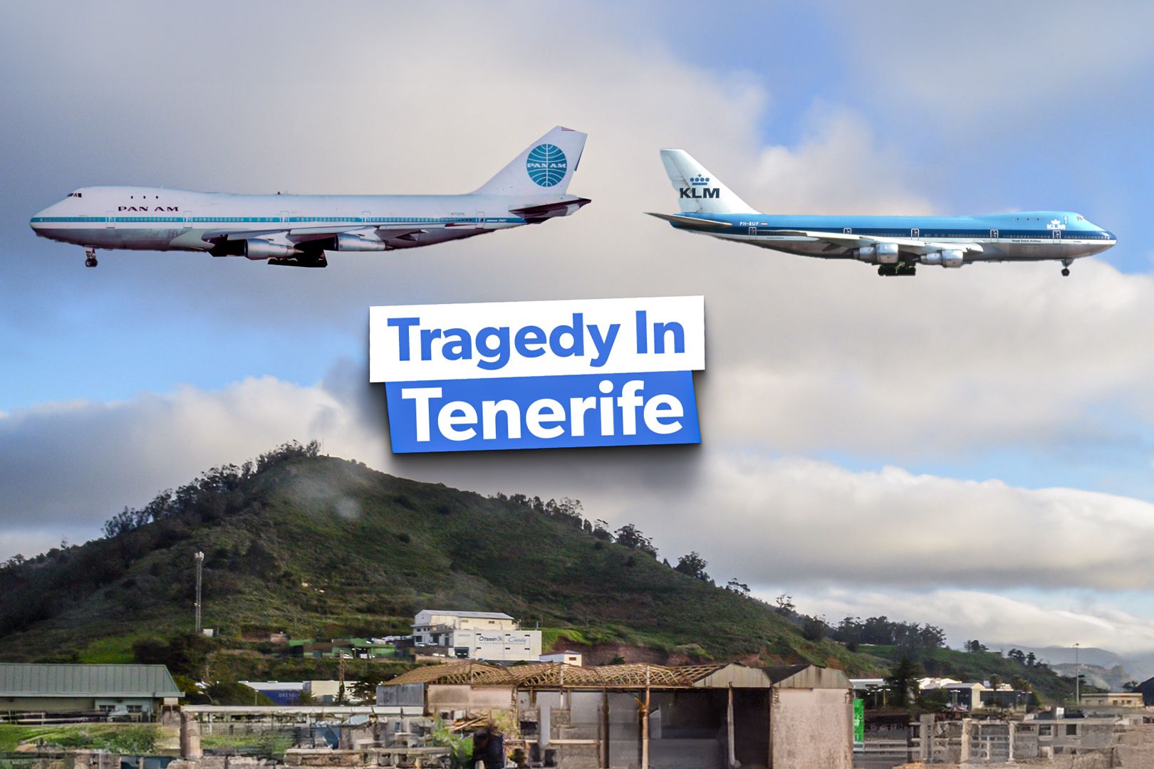 Tenerife Airport Disaster: 5 Shocking Facts About Aviation's Deadliest Accident