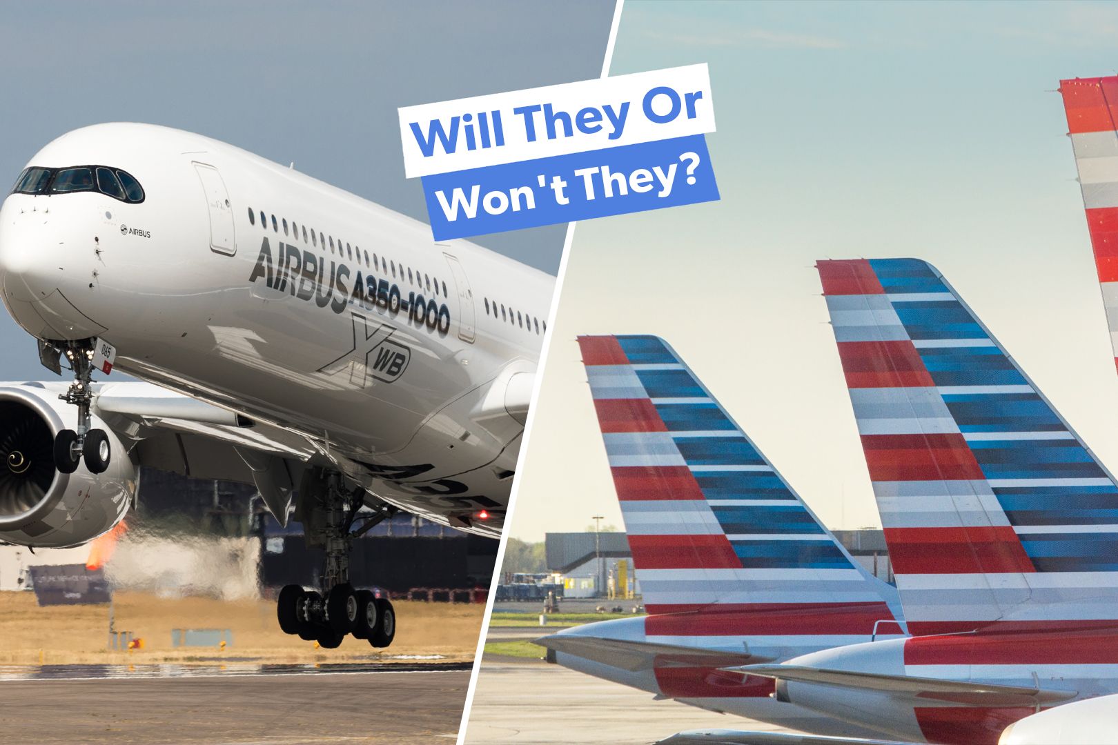 On & Off: Examining American Airlines' Complicated Relationship With The Airbus A350