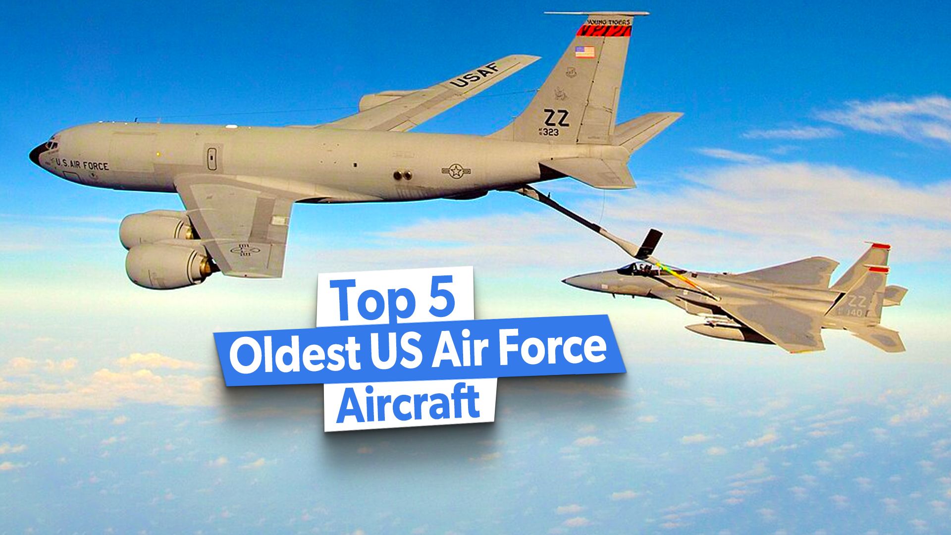 Top 5 Oldest US Air Force Aircraft Still In Service