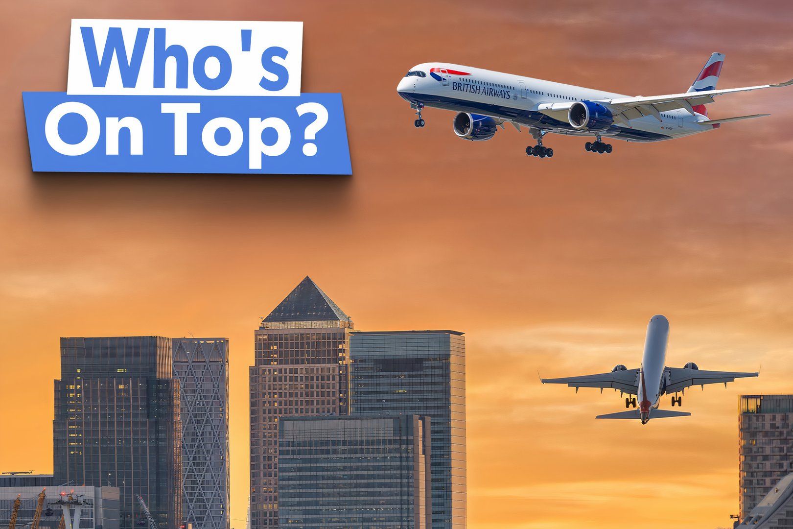 Examined: The Top Airline At Each of London's 6 Airports By Seat Availability