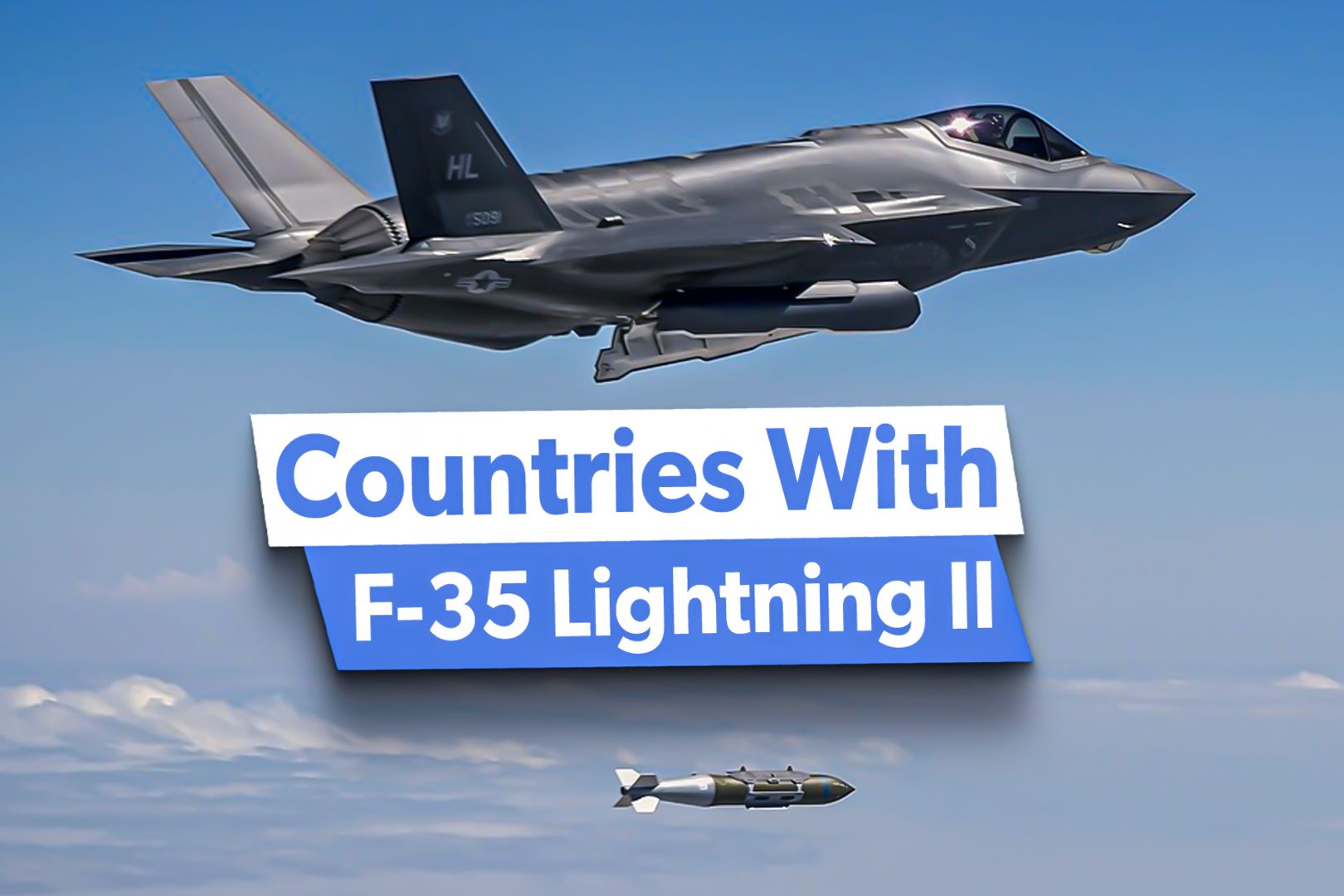 Beyond The US Air Force: How Many Countries Have Lockheed Martin F-35 Lightning IIs?