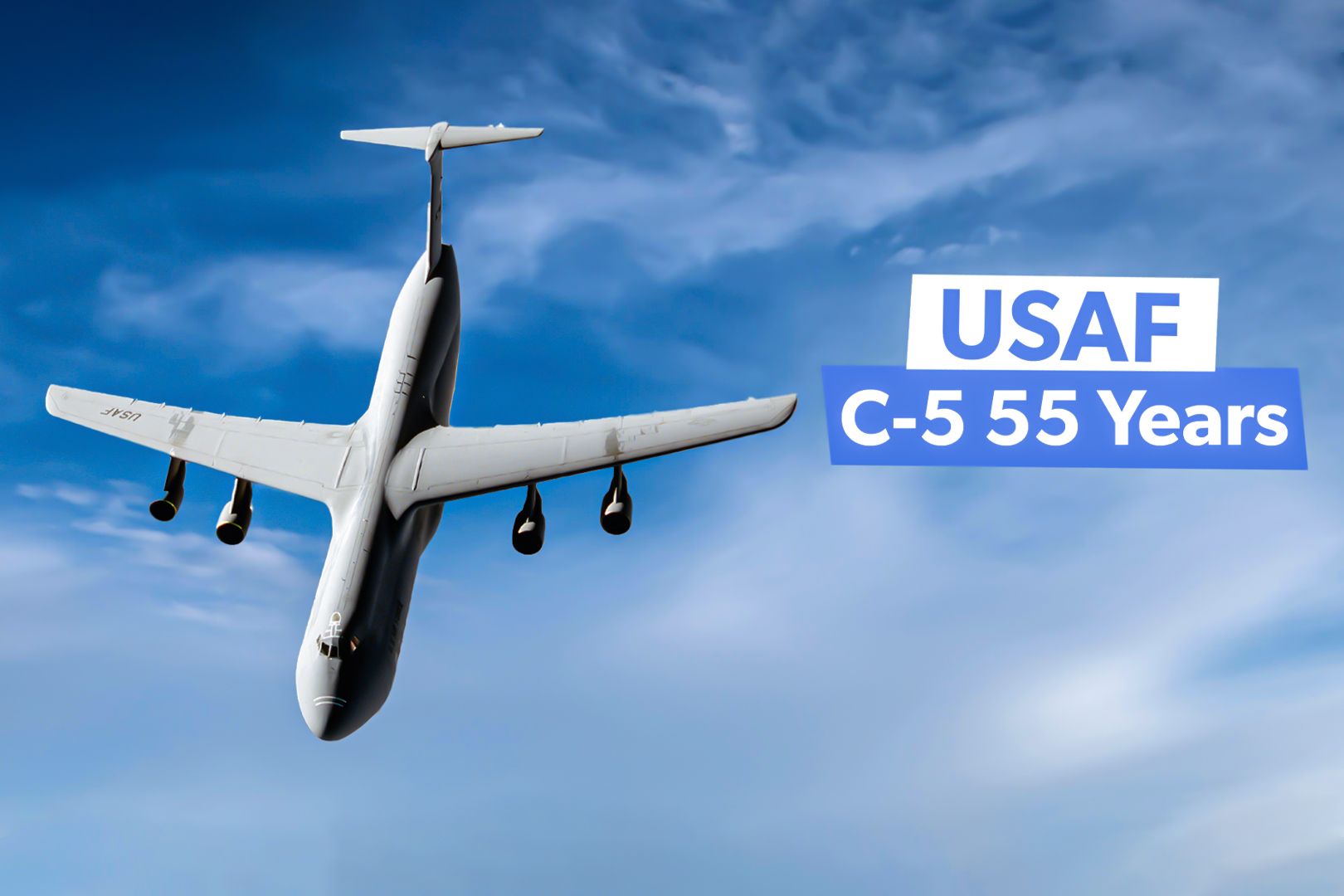 5 Remarkable Facts About The 55 Year Old USAF C-5 Galaxy