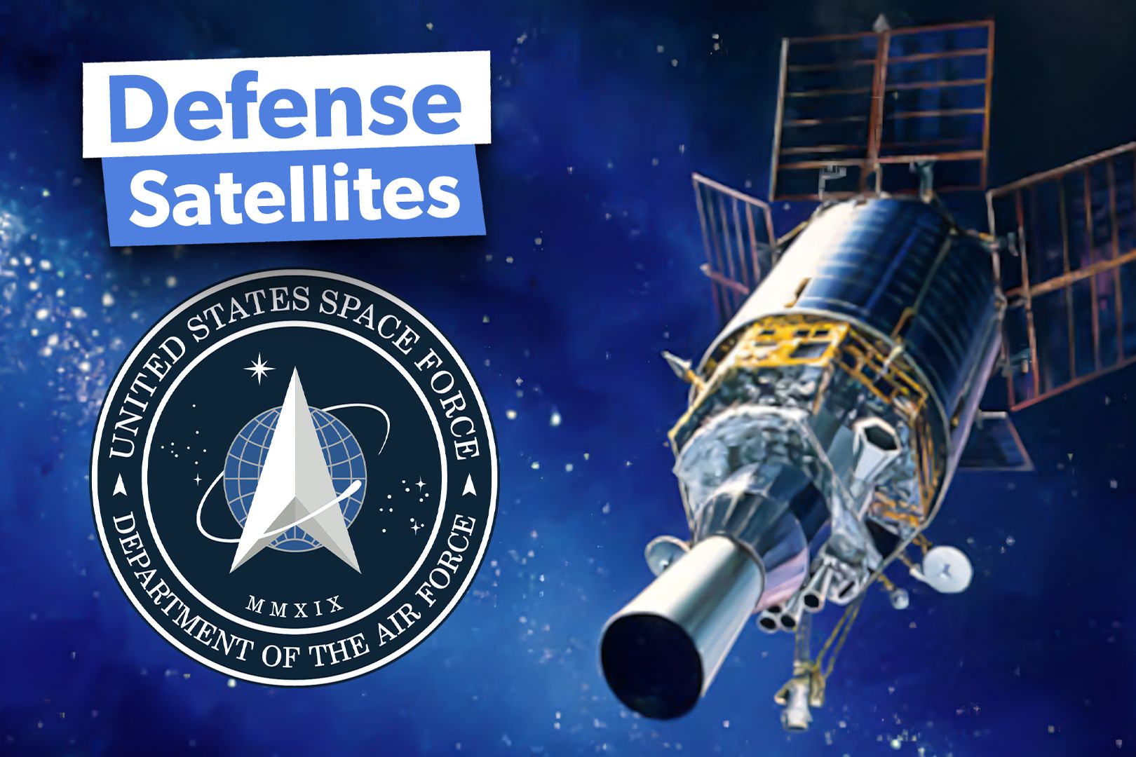 US Space Force: How Are Satellites Used In Defense?