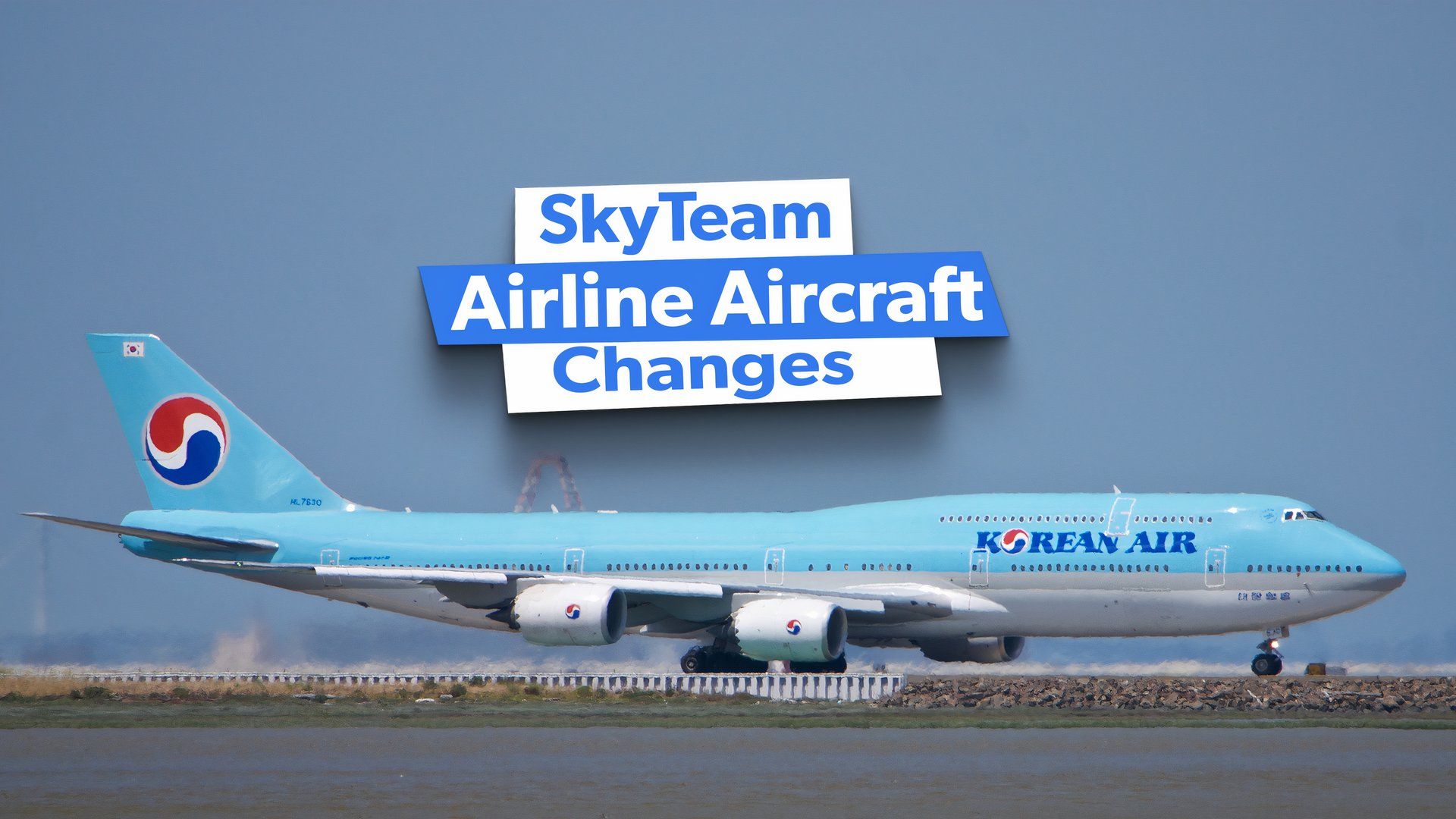 6 SkyTeam Airline International Route Aircraft Changes Announced This Month