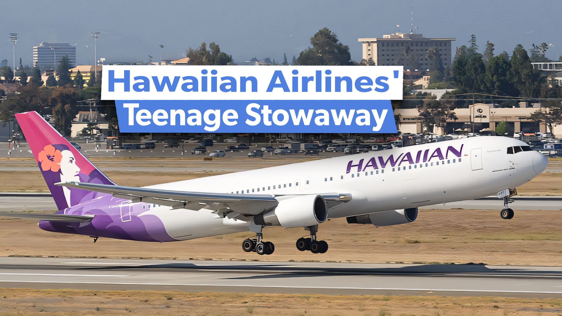 10 Years Ago The Hawaiian Airlines Teenage Wheel Well Stowaway Who