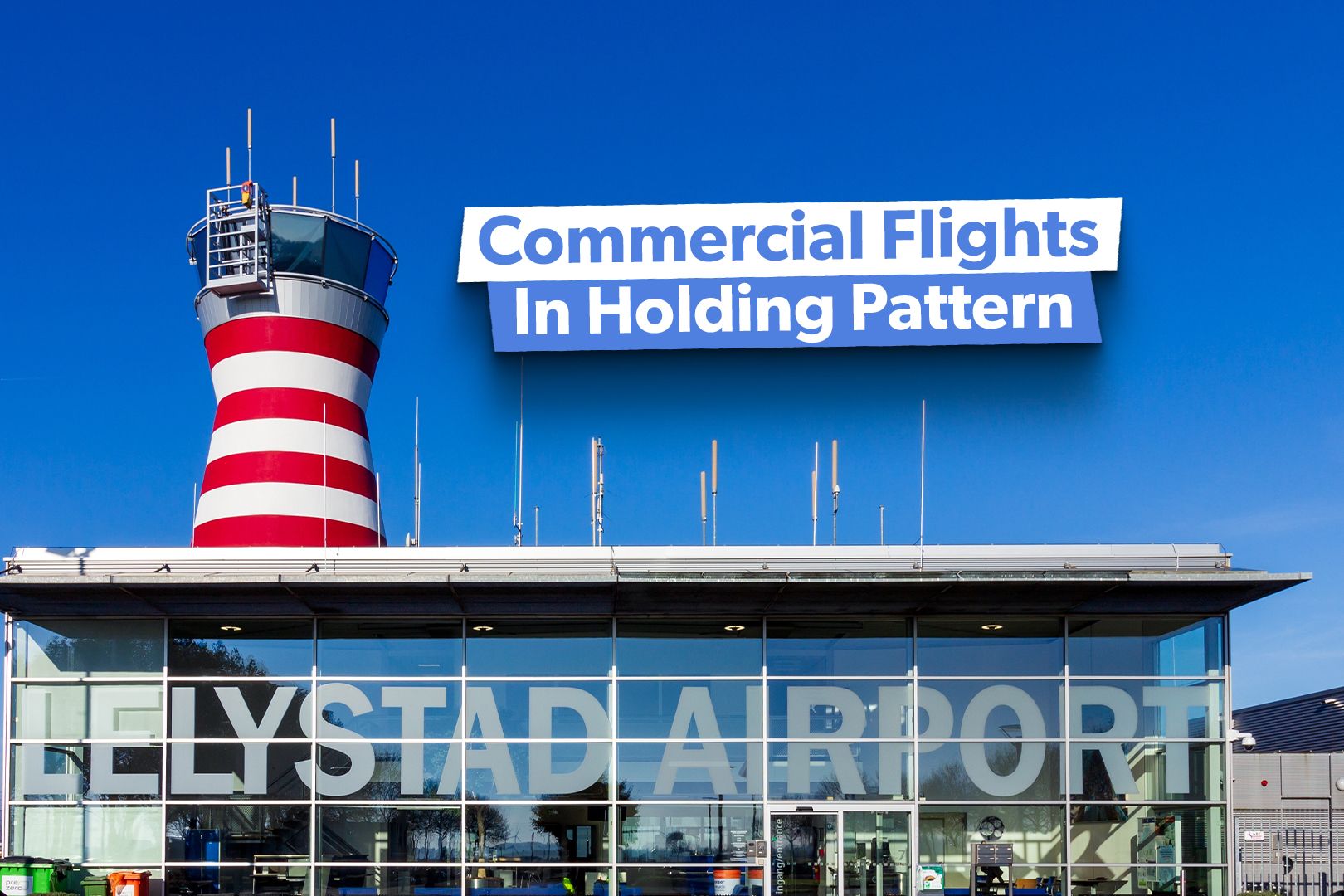 Why There Are Still No Commercial Flights At This Tiny Amsterdam Airport