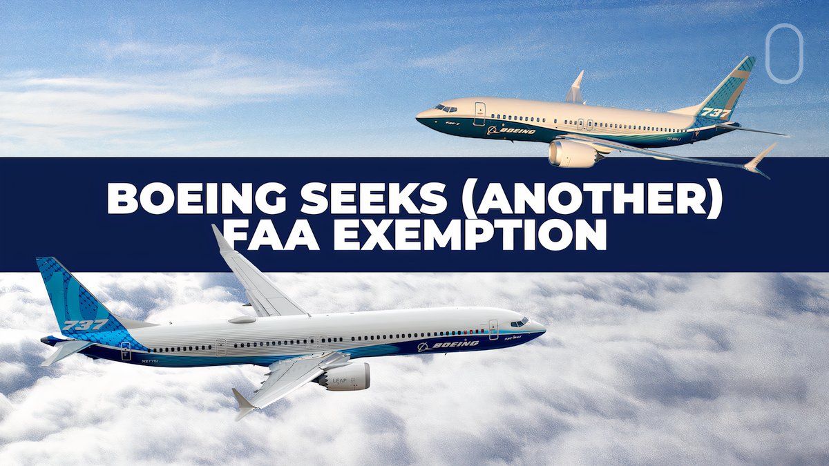 Video: Boeing Seeking FAA Exemption For 737 MAX 7 & MAX 10