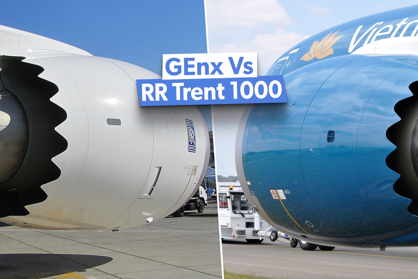 Comparing The 2 Boeing 787 Dreamliner Engines