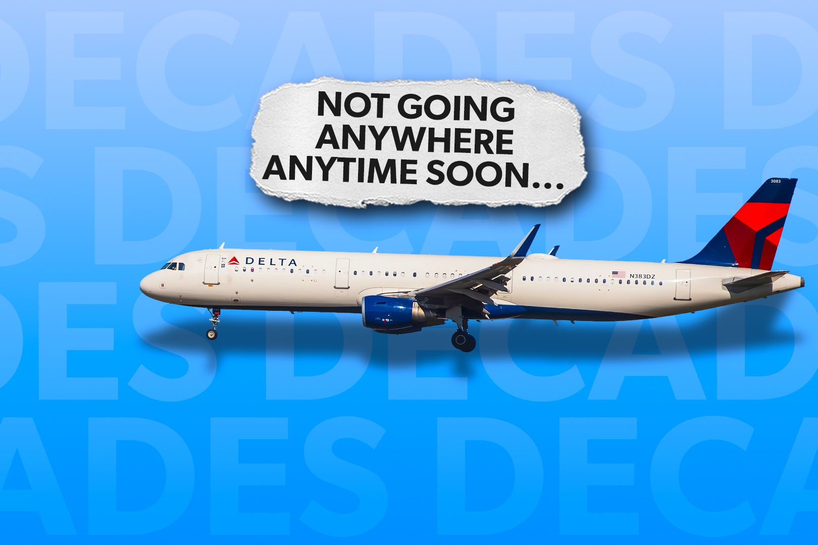 Why will it not be contracts until the Delta air lines retire this plane 3x2-1