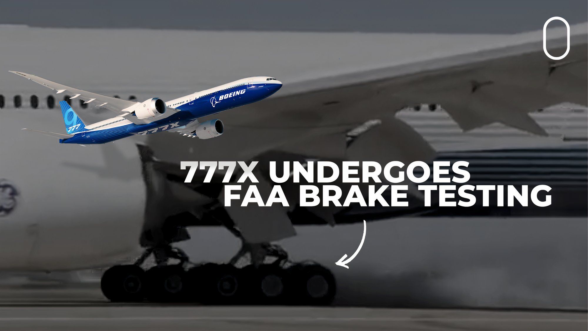 Boeing 777 9 Undergoes Certification Testing Of Braking System